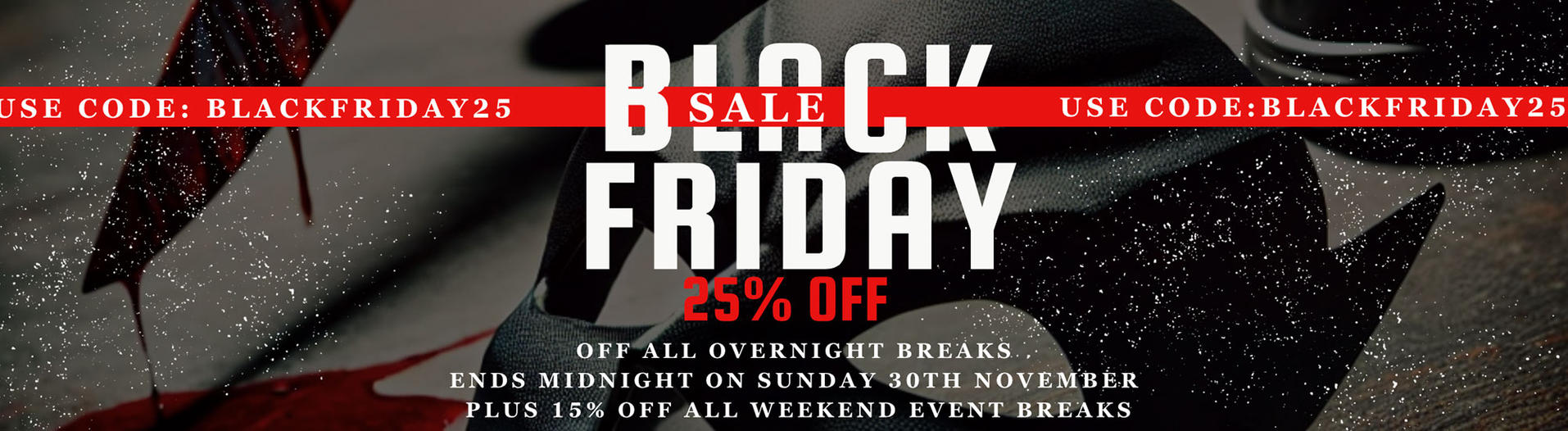 Black Friday Sale 25% Off Use Code BLACKFRIDAY25