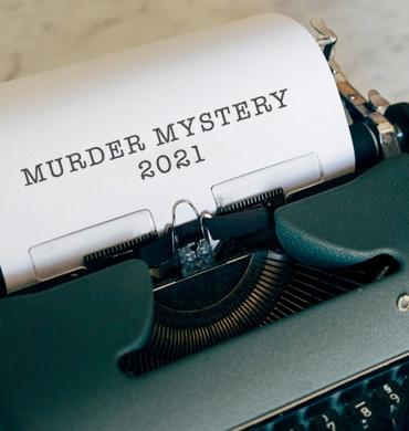 Murder Mystery 2021 Events | Murder 57